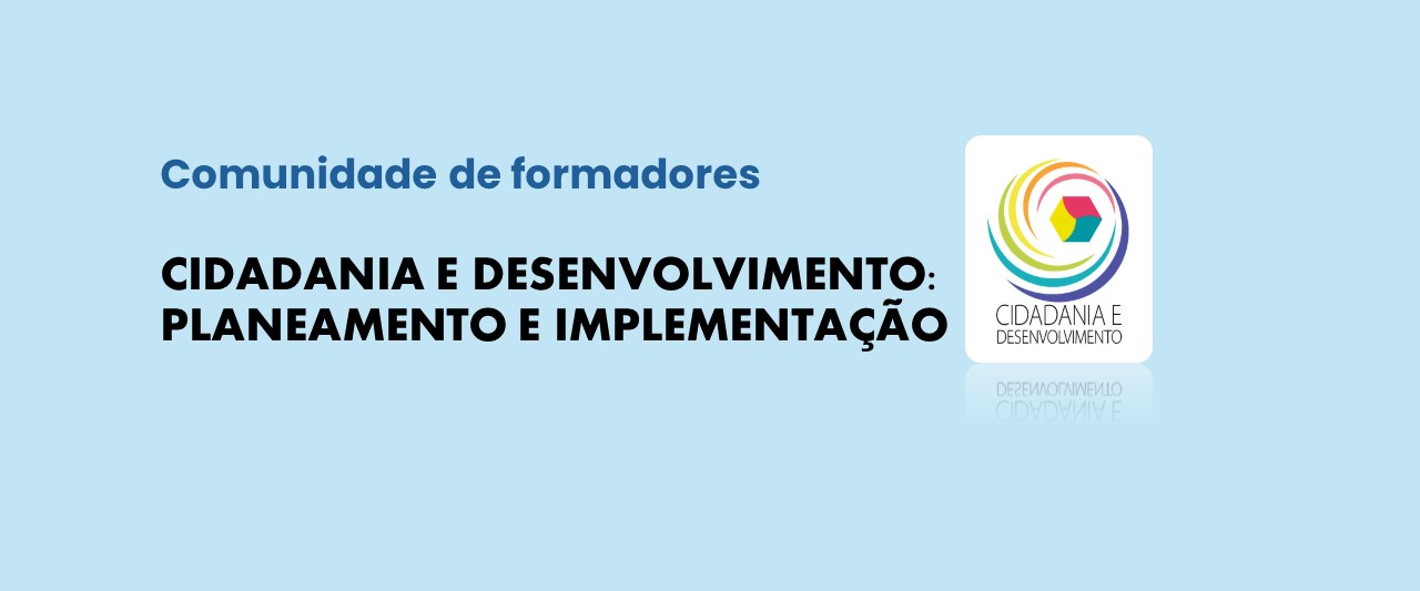  Cidadania e Desenvolvimento: planeamento e implementação